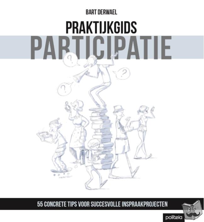 Derwael, Bart - Praktijkgids participatie