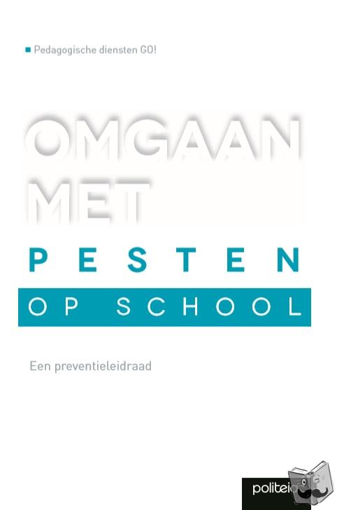 Pedagogische Begeleidingsdienst Basisond - Omgaan met pesten op school