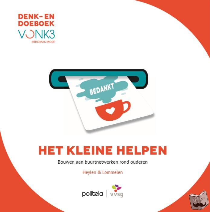 Heylen, Leen, Lommelen, Liesbet - Het kleine helpen