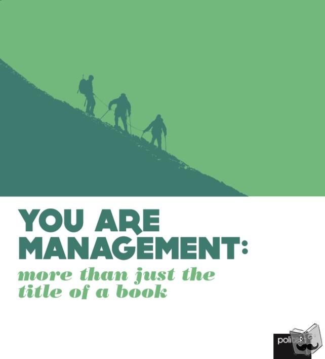 Verhaert, Roel, Haest, Goele - You are management