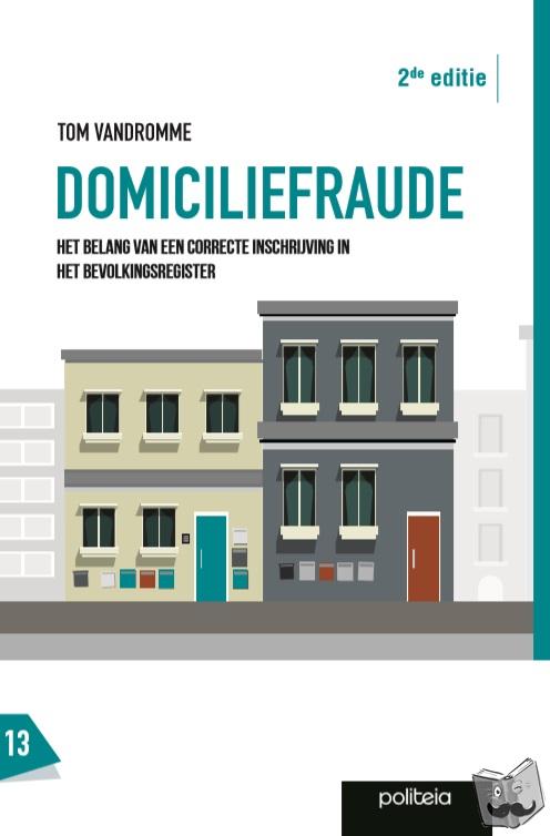 Vandromme, Tom - Domiciliefraude