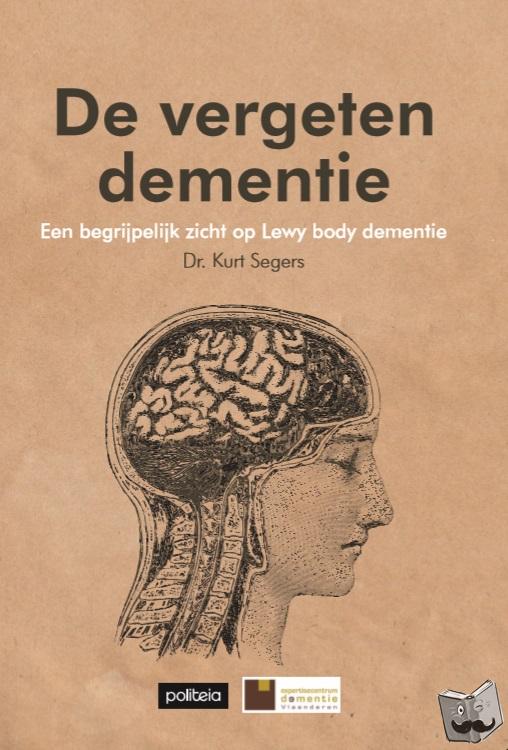 Segers, Kurt - De vergeten dementie