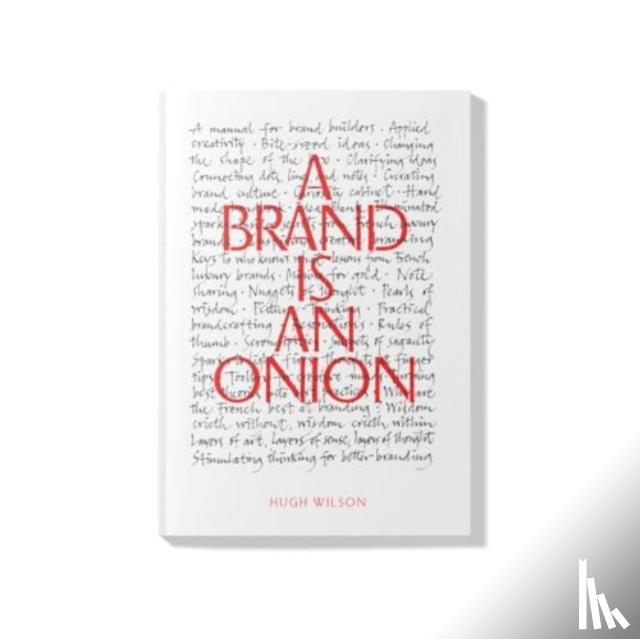  - A Brand is an Onion - Hugh Wilson