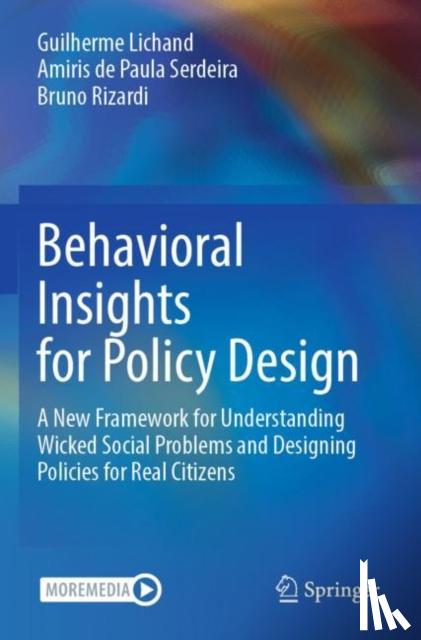 Lichand, Guilherme, Serdeira, Amiris de Paula, Rizardi, Bruno - Behavioral Insights for Policy Design