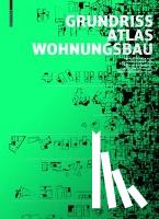  - Grundrissatlas Wohnungsbau