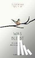 Walker, Susannah - Was bleibt
