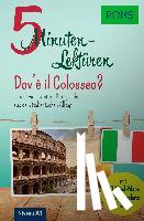  - PONS 5-Minuten-Lektüren Italienisch A1 - Dov'è il Colosseo?