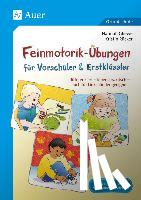 Rücker, Kristin, Gliewe, Hannah - Feinmotorik-Übungen für Vorschüler & Erstklässler