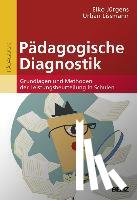 Jürgens, Eiko, Lissmann, Urban - Pädagogische Diagnostik