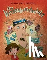 Jeschke, Mathias - Der Wechstabenverbuchsler