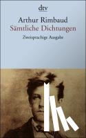 Rimbaud, Arthur - Sämtliche Dichtungen