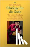 Wardetzki, Bärbel - Ohrfeige für die Seele