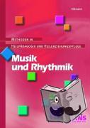Rittmann, Werner - Musik und Rhythmik