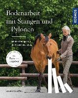 Schöpe, Sigrid - Bodenarbeit mit Stangen und Pylonen