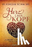 Schache, Ruediger - Herz über Kopf