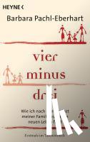 Pachl-Eberhart, Barbara - Vier minus drei
