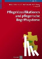  - Pflegeklassifikationen und pflegerische Begriffssysteme