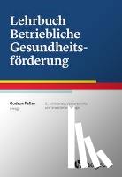  - Lehrbuch Betriebliche Gesundheitsförderung