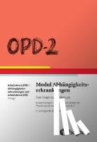 - OPD-2 - Modul Abhängigkeitserkrankungen