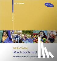 Theilen, Ulrike - Mach doch mit!