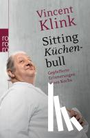 Klink, Vincent - Sitting Küchenbull