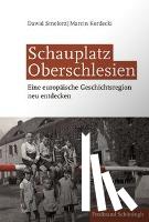 Smolorz, Dawid, Kordecki, Marcin - Schauplatz Oberschlesien