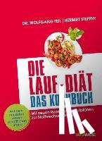 Feil, Wolfgang, Steffny, Herbert - Die Lauf-Diät - Das Kochbuch