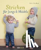 Jaeken, Julie - Stricken für Jungs & Mädels