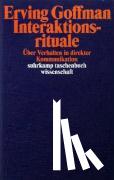 Goffman, Erving - Interaktionsrituale