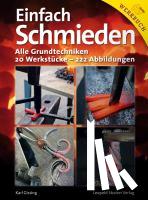 Gissing, Karl - Einfach Schmieden