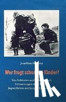 Strybny, Joachim - Wer fragt schon die Kinder?