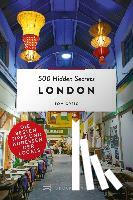 Greig, Tom - 500 Hidden Secrets London