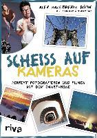 Schwartau, Carolin - Scheiß auf Kameras