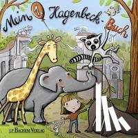  - Mein 1. Hagenbeck-Buch