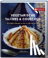 Basan, Ghillie - Vegetarische Tajines & Couscous