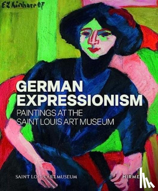 Venator, Melissa - German Expressionism: Paintings at the Saint Louis Art Museum
