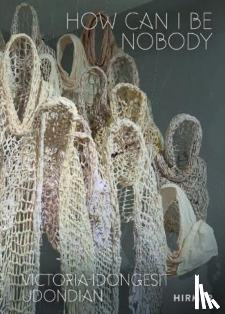  - Victoria-Idongesit Udondian: How Can I Be Nobody