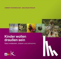 Österreicher, Herbert, Prokop, Edeltraud - Kinder wollen draußen sein