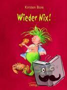 Boie, Kirsten - Wieder Nix!