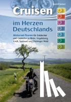 Geisel, Rudolf - Cruisen im Herzen Deutschlands