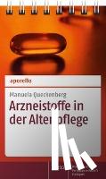 Queckenberg, Manuela - aporello Arzneistoffe in der Altenpflege