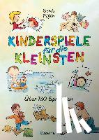 Pighin, Gerda - Kinderspiele für die Kleinsten
