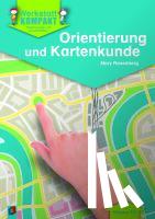 Rosenberg, Mary - Werkstatt kompakt: Orientierung und Kartenkunde. Kopiervorlagen mit Arbeitsblättern