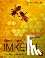 Friedmann, Günter, Sust, Angelika - Bienengemäß imkern
