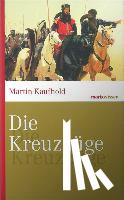 Kaufhold, Martin - Die Kreuzzüge