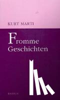Marti, Kurt - Fromme Geschichten