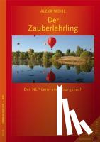 Mohl, Alexa - Der Zauberlehrling