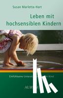 Marletta-Hart, Susann - Leben mit hochsensiblen Kindern