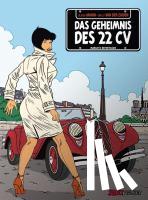 Marin, Olivier, Zuiden, Emilio van der - Margots Reportagen 01. Das Geheimnis des 22 CV
