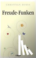 Bobin, Christian - Freude-Funken